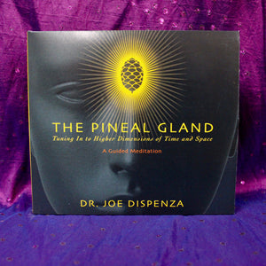 The Pineal Gland: Tuning in to Higher Dimensions of Time and Space CD Joe Dispenza