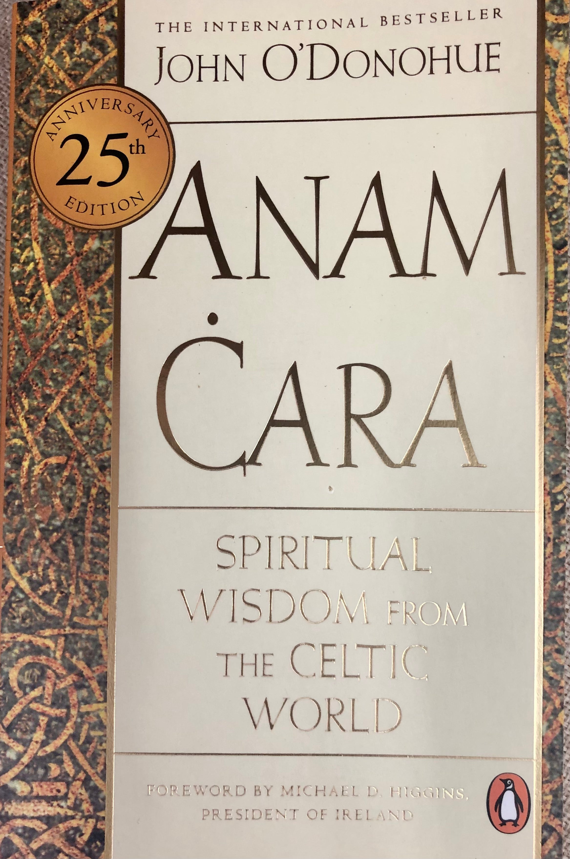 Anam Cara, Spiritual Wisdom from the Celtic World; John O'Donohue