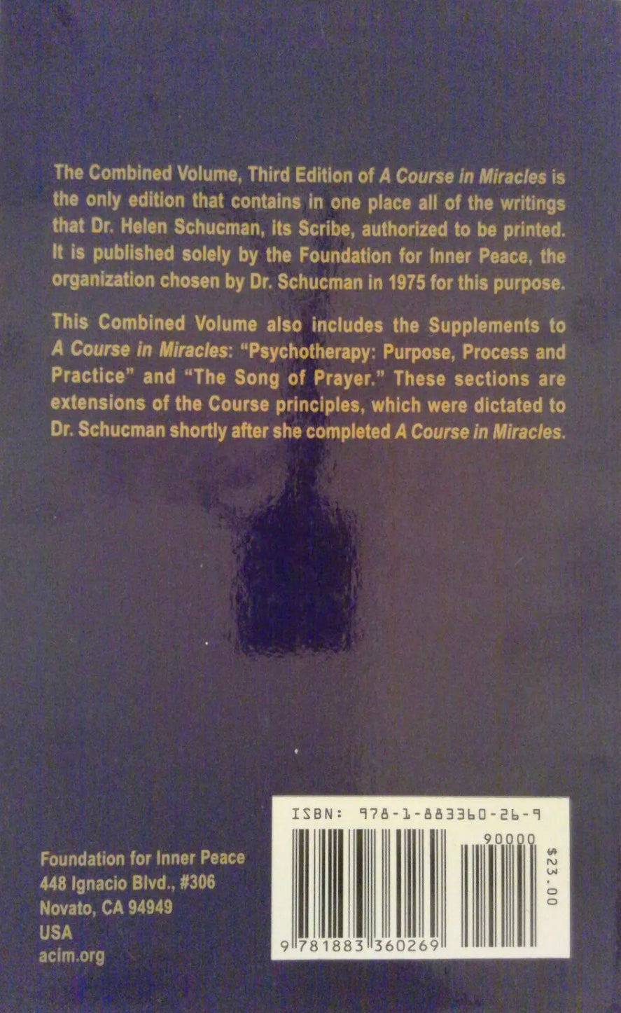 A Course in Miracles, The Only Complete Edition; Helen Schucman