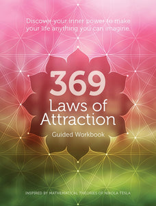 369 Laws of Attraction Guided Workbook; Editors of Chartwell Books