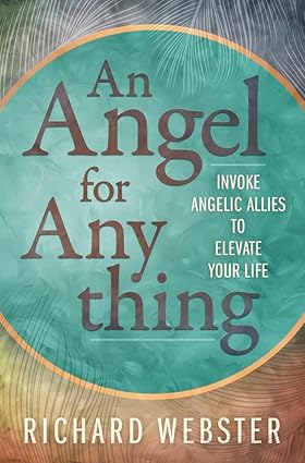 An Angel for Anything; Richard Webster