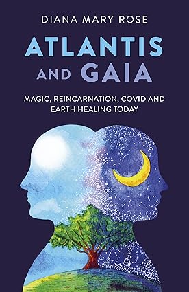 Atlantis and Gaia; Diana Mary Rose