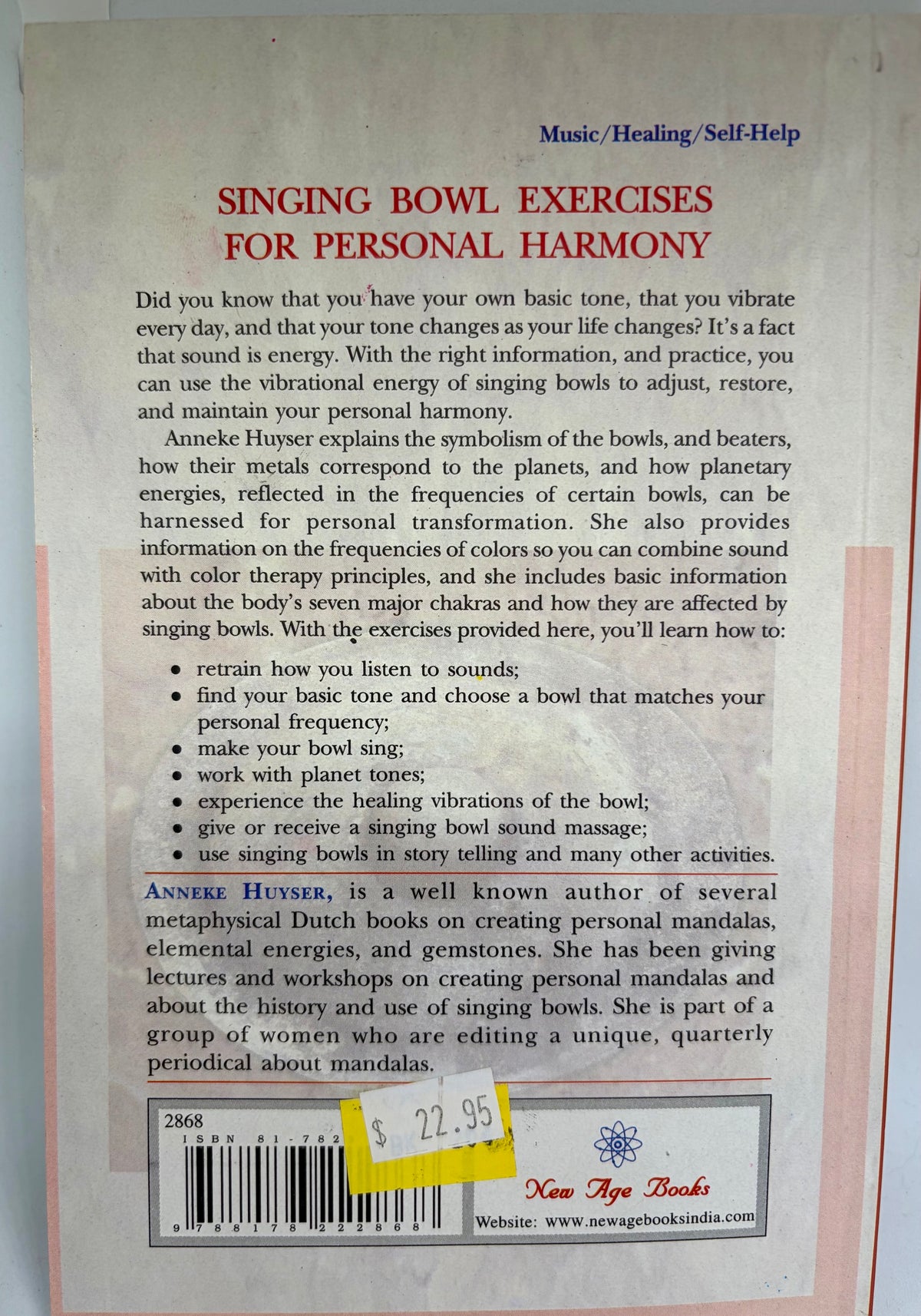 Singing Bowl Exercises for Personal Harmony; Anneke Huyser