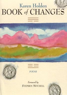 Book of Changes; Karen Holden