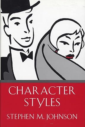 Character Styles; Stephen M. Johnson