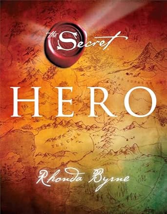 The Hero; Rhonda Byrne