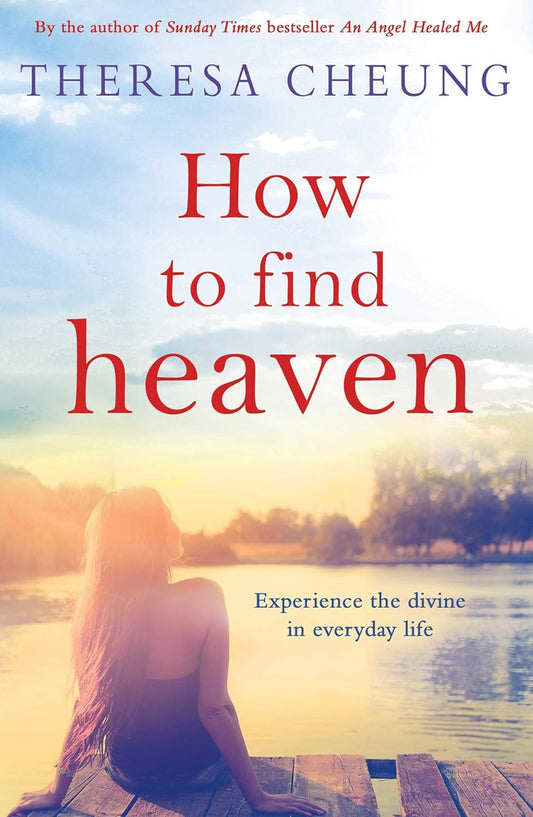 How To Find Heaven; Theresa Cheung