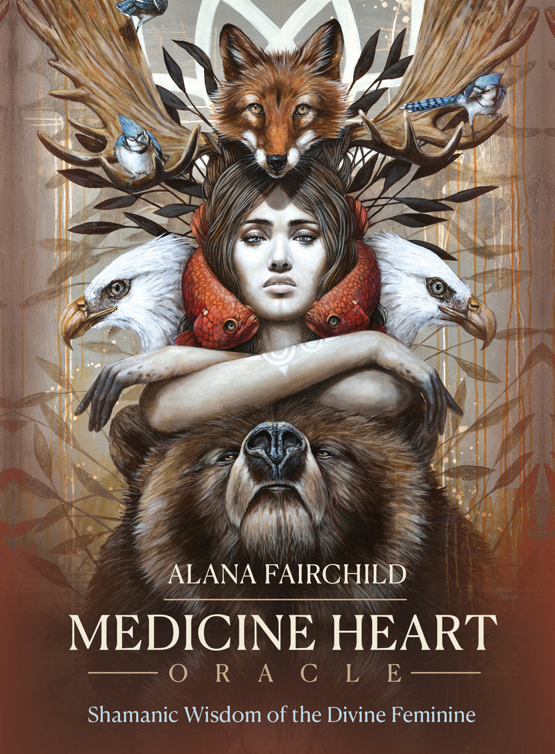 Medicine Heart Oracle; Alana Fairchild