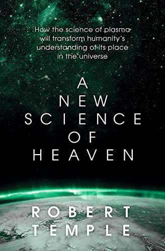 A New Science of Heaven; Robert Temple