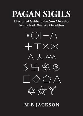 Pagan Sigils; M.B. Jackson