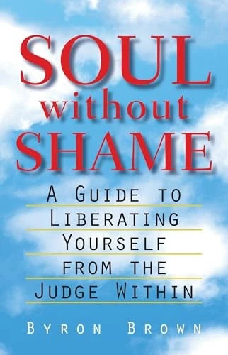Soul Without Shame; Byron Brown