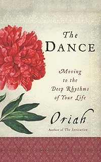 The Dance; Oriah Mountain Dreamer