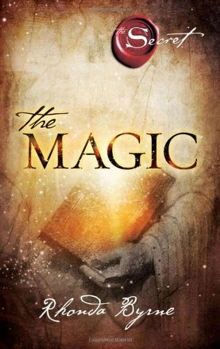 The Magic; Rhonda Byrne