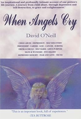 When Angels Cry; David O'Neill