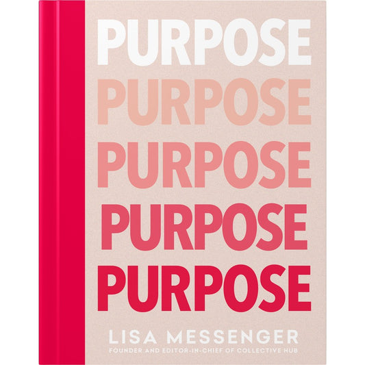 Purpose; Lisa Messenger