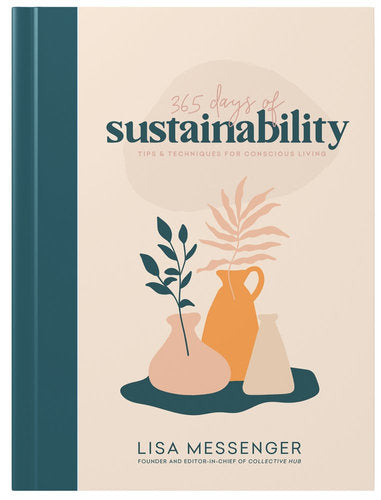 365 Days of Sustainability; Lisa Messenger