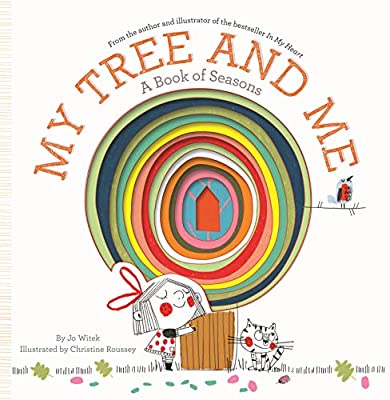 My Tree and Me: A Book of Seasons; Jo Witek