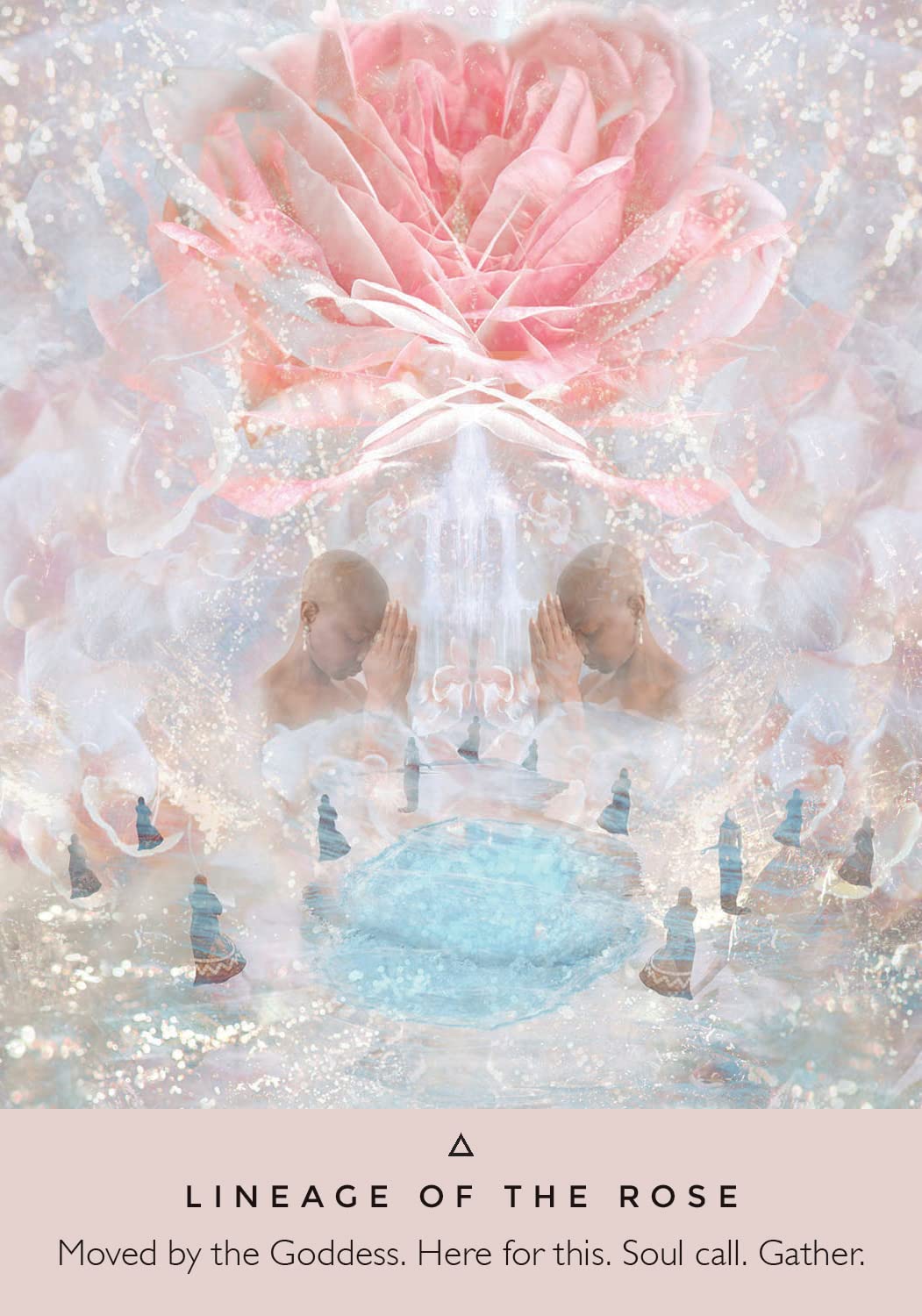 The Rose Oracle; Rebecca Campbell