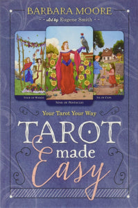 Tarot Made Easy; Barbara Moore, Art by Eugene Smith