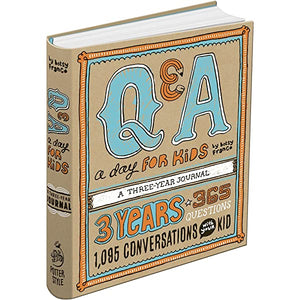Q&A a Day for Kids, a Three-Year Journal; Betsy France