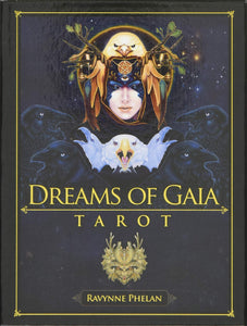 Dreams of Gaia Tarot; Ravynne Phelan