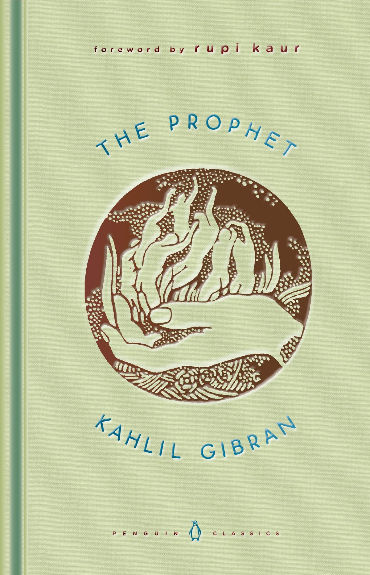 The Prophet; Kahlil Gibran