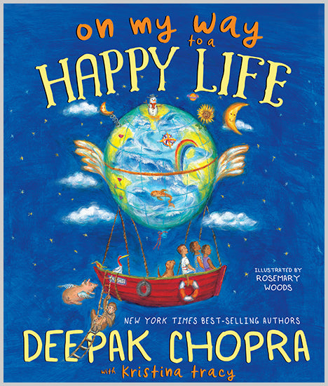 On my Way to a Happy Life; Deepak Chopra