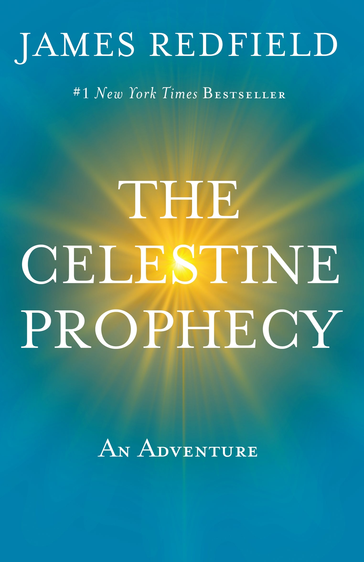 The Celestine Prophecy, An Adventure; James Redfield