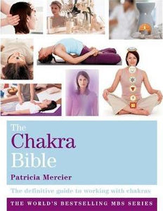 The Chakra Bible; Patricia Mercier