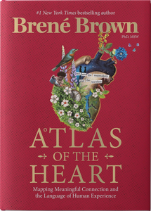Atlas of the Heart; Brené Brown