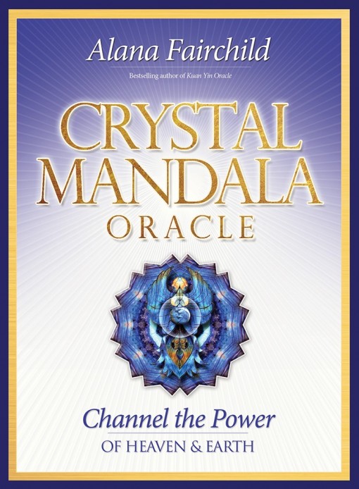 Crystal Mandala Oracle; Alana Fairchild