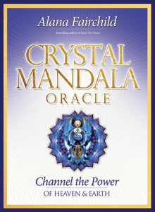 Crystal Mandala Oracle; Alana Fairchild