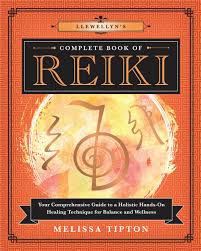 Llewellyn's Complete Book of Reiki; Melissa Tipton