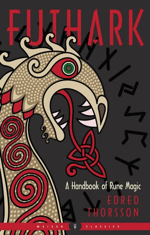 Futhark: A Handbook of Rune Magic; Edred Thorsson