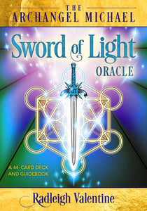 Archangel Michael Sword of Light Oracle; Radleigh Valentine