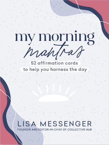 My Morning Mantras; Lisa Messenger