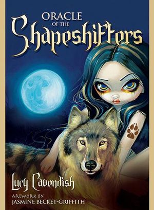 Oracle of the Shapeshifters; Lucy Cavendish