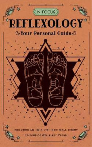 In Focus: Reflexology, Your Personal Guide; Tina Chantrey