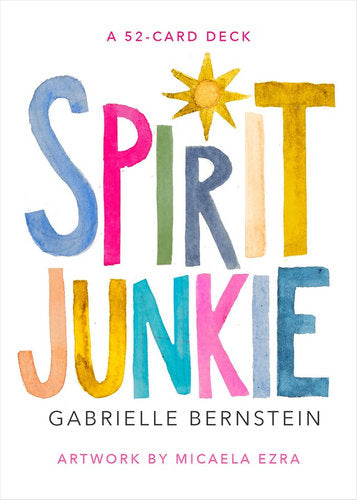 Spirit Junkie Card Deck, Gabrielle Bernstein