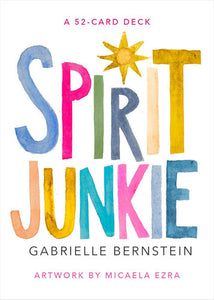 Spirit Junkie Card Deck, Gabrielle Bernstein