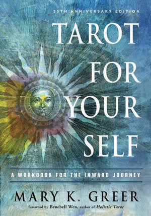 Tarot for Your Self; Mary K. Greer