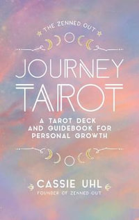 The Journey Tarot ; Cassie Uhl
