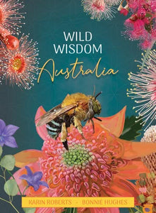Wild Wisdom Australia; Karin Roberts, Bonnie Hughes